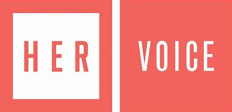 HER VOICE ORIENTATION AND TRAINING